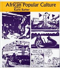 Readings in African Popular Culture
